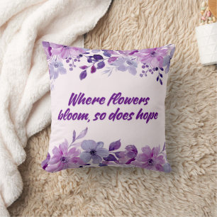 Where Flower Blooms Throw Pillow