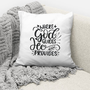 Where God Guides He Provides Christian Quote Cushion