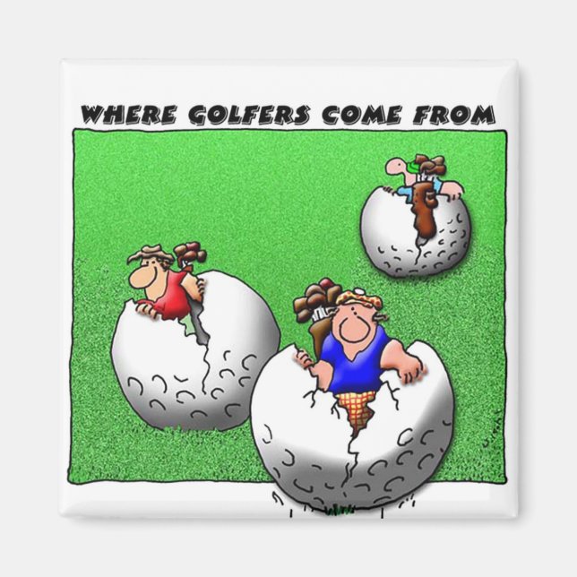Where Golfers Come From Magnet (Front)