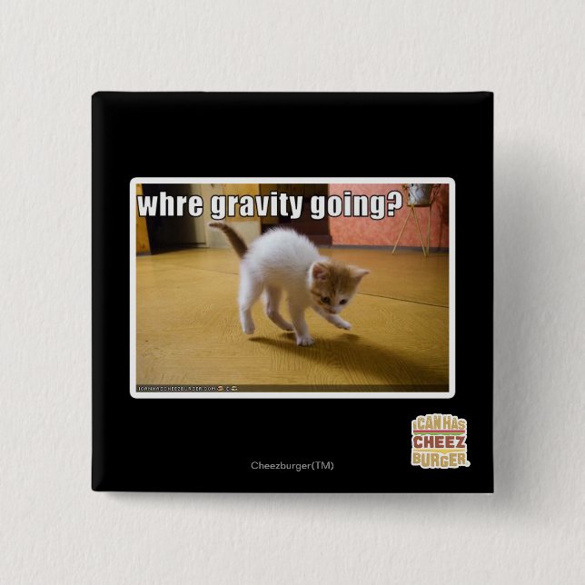 Where gravity going? 15 cm square badge (Front)