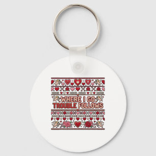 Where I Go Trouble Follows Couple Matching Ugly Va Key Ring