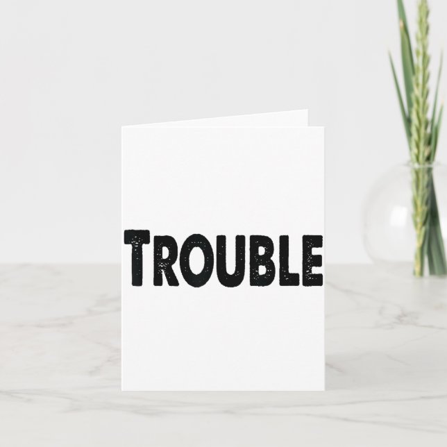 Where I Go Trouble Follows – Funny Matching Couple Card (Front)
