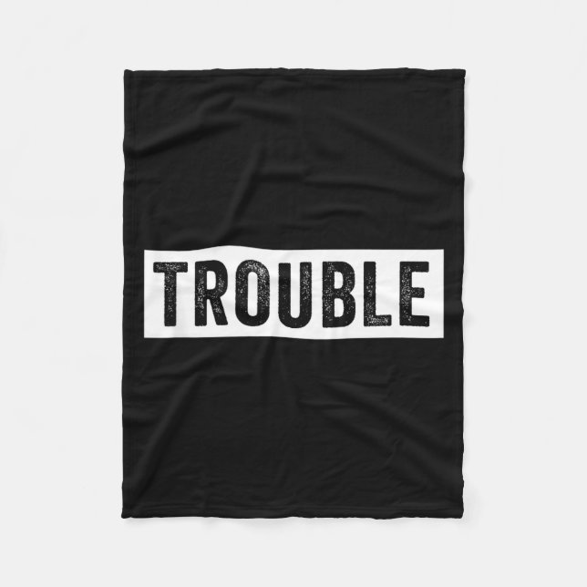 Where I Go Trouble Follows Funny Matching Couple S Fleece Blanket (Front)