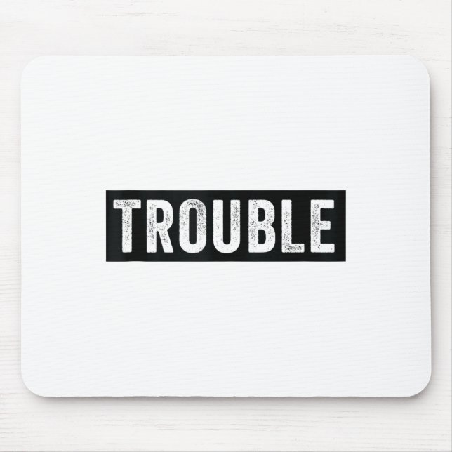 Where I Go Trouble Follows Funny Matching Couple S Mouse Mat (Front)