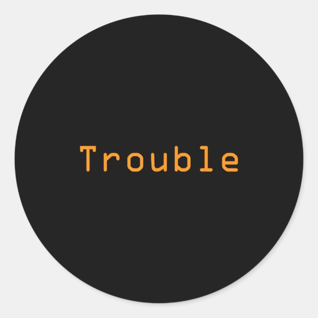 Where I Go Trouble Follows – Matching Couple Graph Classic Round Sticker (Front)