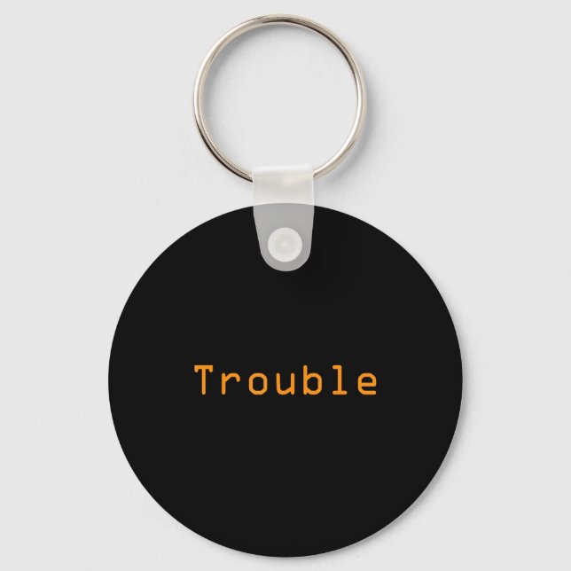 Where I Go Trouble Follows – Matching Couple Graph Key Ring (Front)