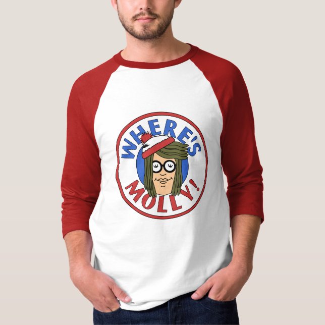 WHERE IS MOLLY? T-Shirt (Front)