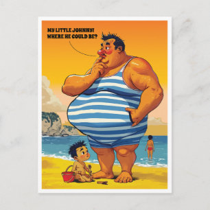 Where is My Little Johnny, Fat Man on a Beach, Fun Postcard