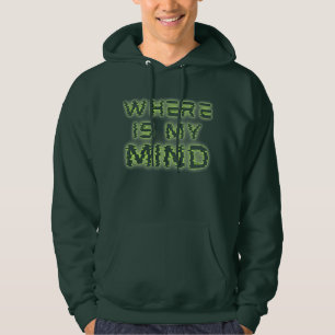 Where Is My Mind - Glitch Aesthetic Hoodie