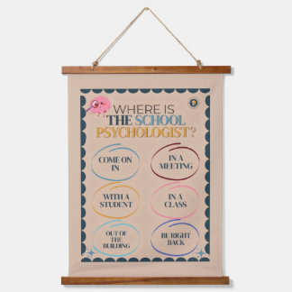 “WHERE IS THE SCHOOL PSYCHOLOGIST”™ HANGING TAPESTRY