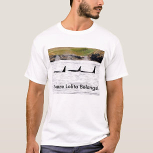 Where Lolita Belongs! T-Shirt