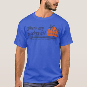 Where My Beaches At South olina The Palmetto State T-Shirt