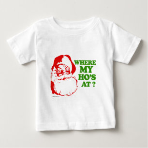 Where my ho's at? baby T-Shirt