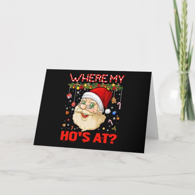 Where My Hos At Christmas Santa Adult Humour Funny Card (Front)