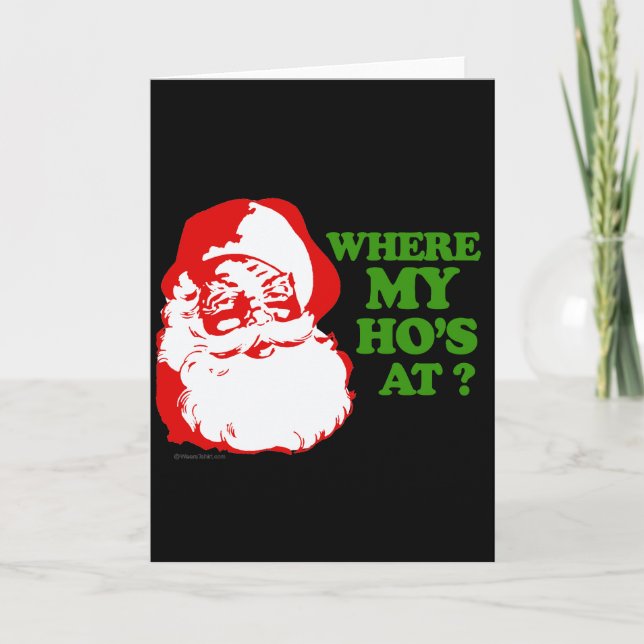 Where my ho's at? holiday card (Front)
