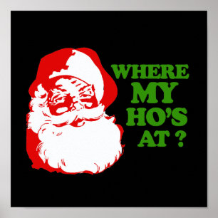 WHERE MY HO'S AT? POSTER