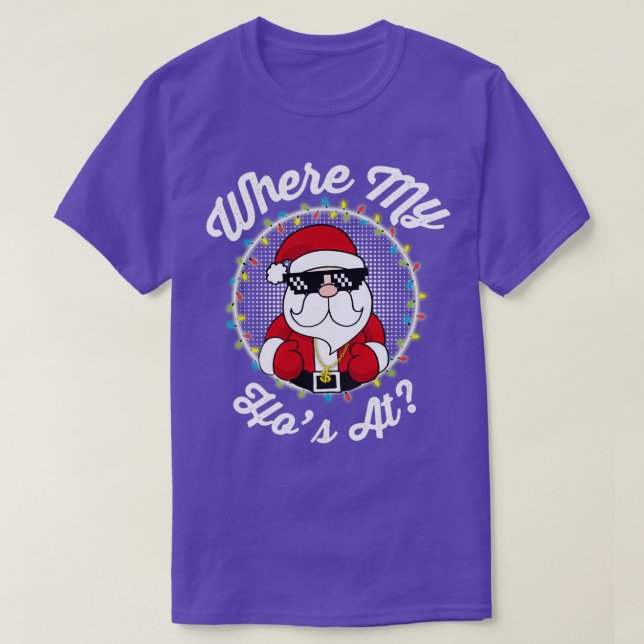 Where My Hos At T-Shirt (Design Front)