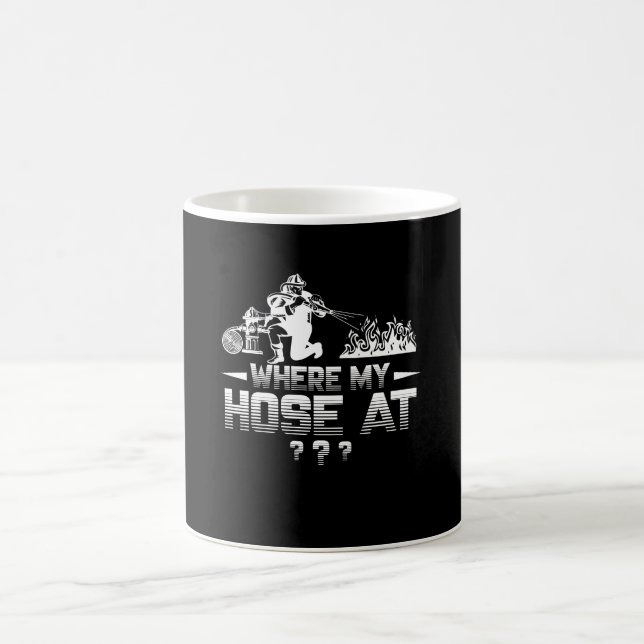 Where My Hose At Firefighter Pride Shirt Coffee Mug (Center)