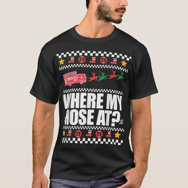 WHERE MY HOSE AT T-Shirt (Front)
