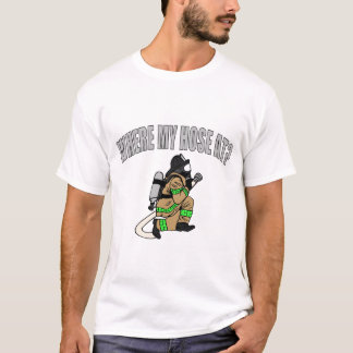 Where My Hose At? T-Shirt