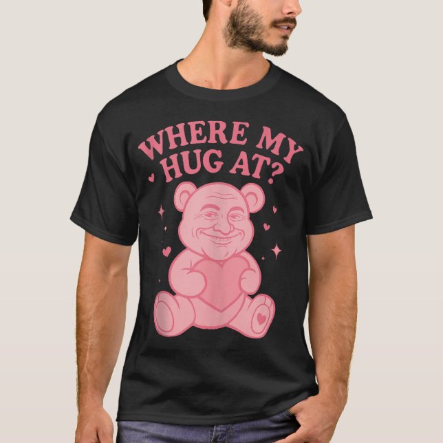 Where My Hug At Teddy Bears Tank Top (Front)