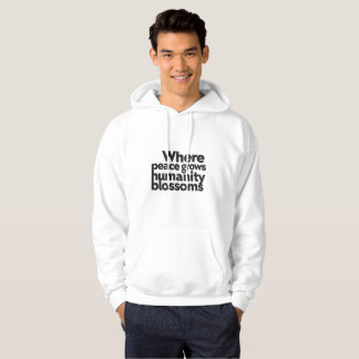 Where Peace Grows: A Blossom of Humanity Hoodie