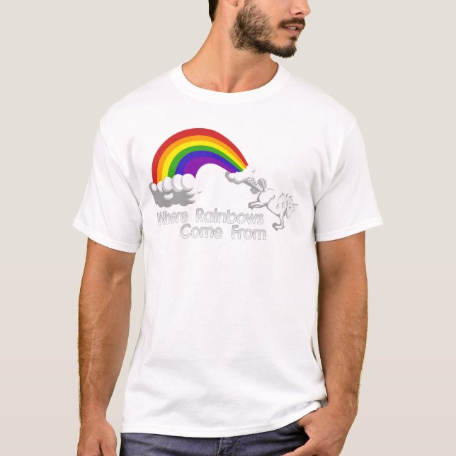 where rainbows come from t-shirts (Front)