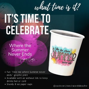 Where Summer Never Ends Paper cup