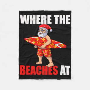 Where The Beaches At Christmas In July Hawaii Sant Fleece Blanket