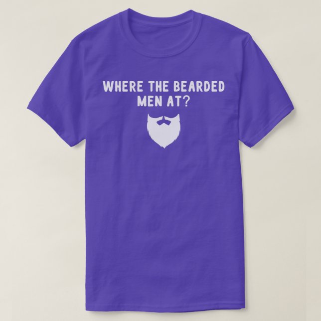 Where the bearded men at Classic TShirt (Design Front)