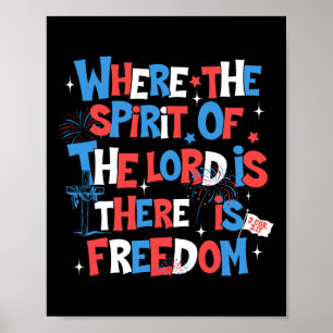 Where The Spirit Of The Lord Is Freedom 2 Cor.317 Poster