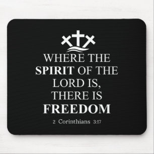 Where The Srit Of The Lord Is There's Dom Us Chris Mouse Mat