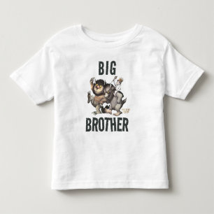 Where the Wild Things Are   Big Brother Toddler T-Shirt