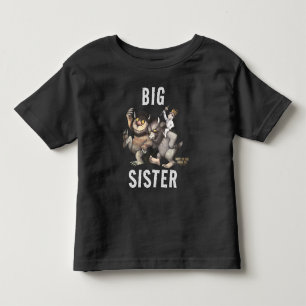 Where the Wild Things Are   Big Sister Toddler T-Shirt