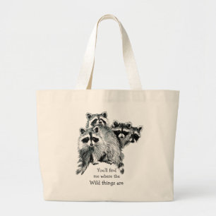 Where the Wild Things Are Inspirational Racoon Large Tote Bag