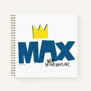 Where the Wild Things Are   Max and Crown Notebook
