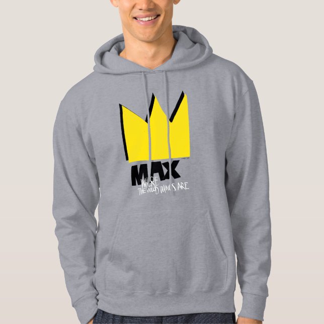 Where the Wild Things Are | Max & Crown Hoodie (Front)