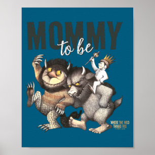 Where The Wild Things Are Mommy To Be Poster