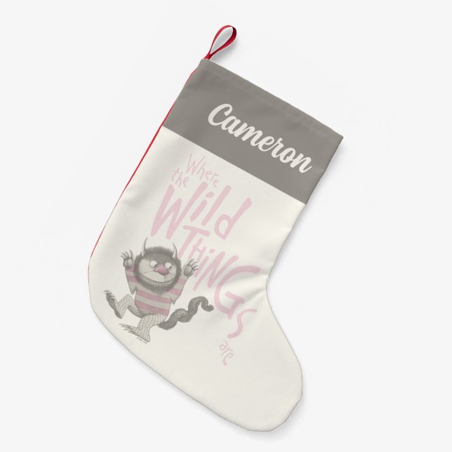 Where the Wild Things Are Quote | Add Your Name Small Christmas Stocking (Front (Hanging))