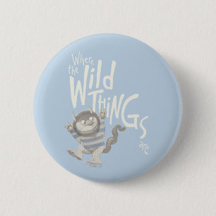 Where the Wild Things Are Quote - Blue 6 Cm Round Badge
