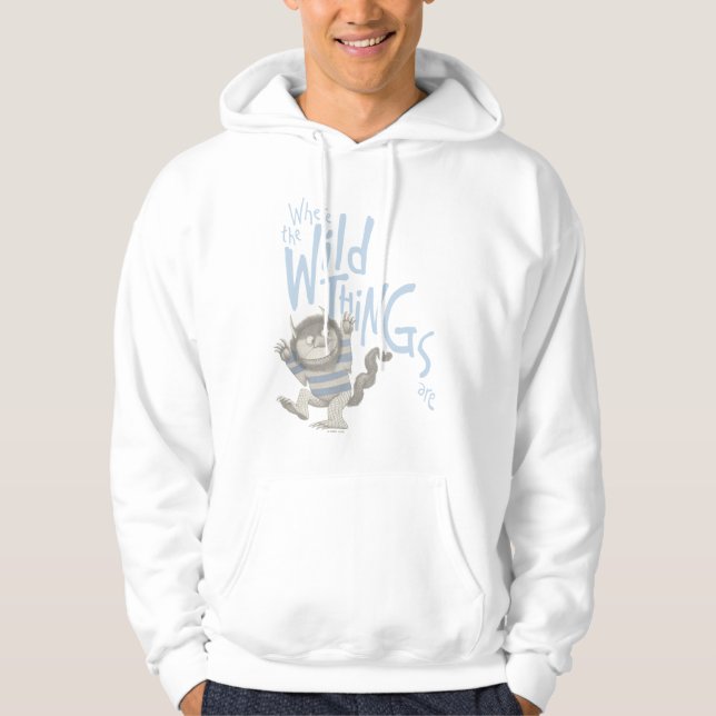 Where the Wild Things Are Quote - Blue Hoodie (Front)