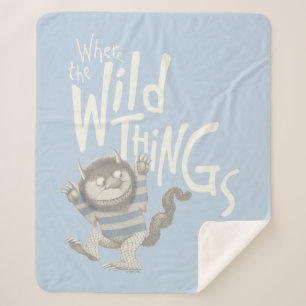 Where the Wild Things Are Quote - Blue Sherpa Blanket