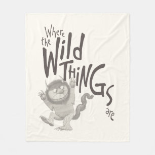 Where the Wild Things Are Quote Fleece Blanket