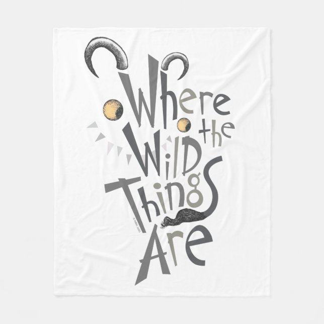 Where the Wild Things Are Quote Graphic Fleece Blanket (Front)