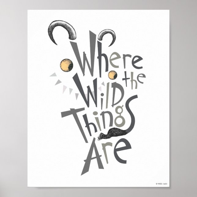 Where the Wild Things Are Quote Graphic Poster (Front)