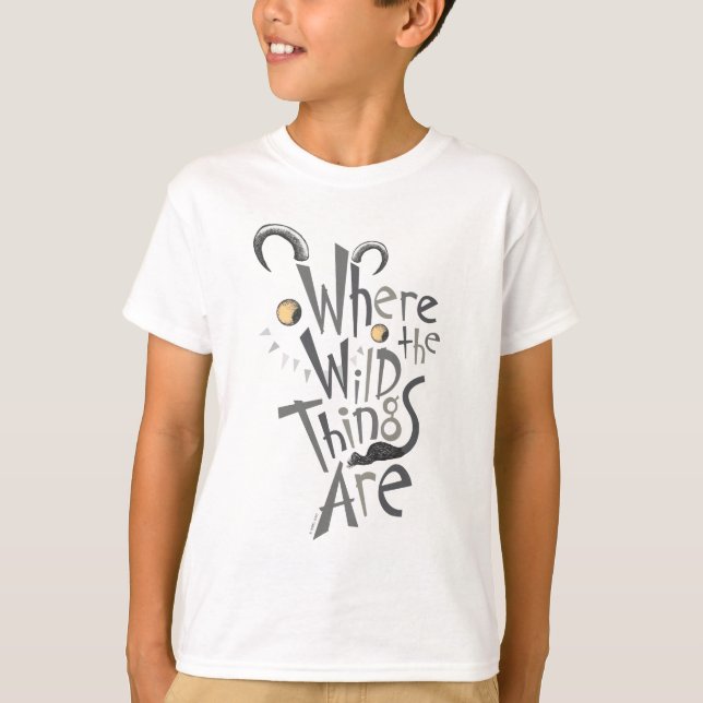 Where the Wild Things Are Quote Graphic T-Shirt (Front)