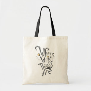 Where the Wild Things Are Quote Graphic Tote Bag
