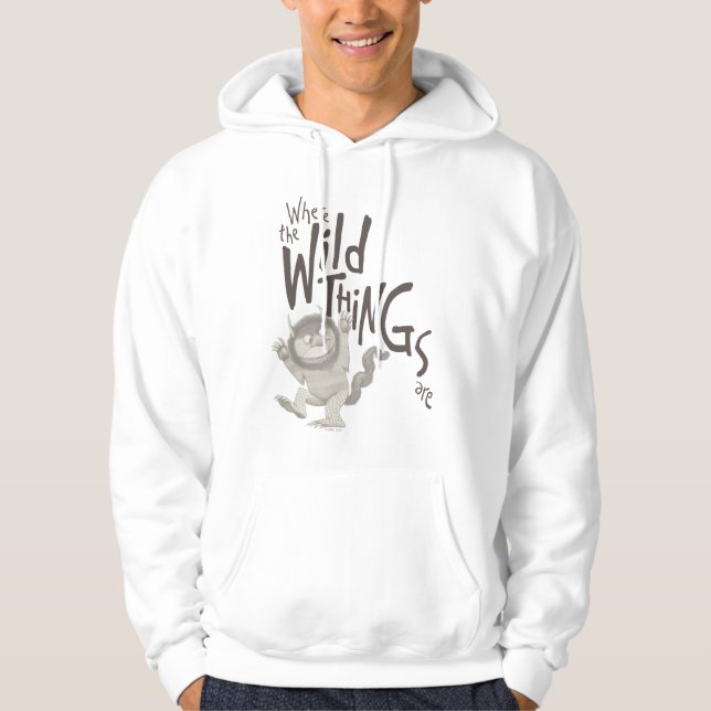 Where the Wild Things Are Quote Hoodie (Front)