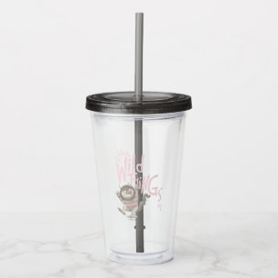Where the Wild Things Are Quote - Pink Acrylic Tumbler