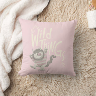 Where the Wild Things Are Quote - Pink Cushion